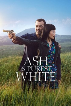 poster Ash Is Purest White  (2018)