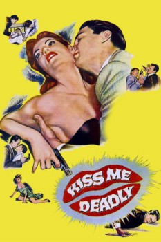 poster Kiss Me Deadly  (1955)